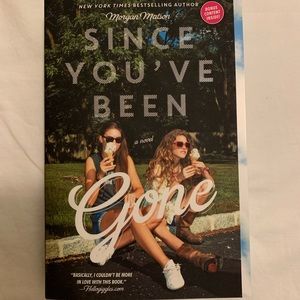 Since You’ve Been Gone paperback